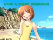 Have a great weekend!