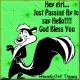HEY GIRL...