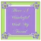 HAVE A WONDERFUL WEEK