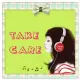 take care
