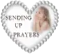 SENDING UP PRAYERS