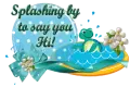Splashing hi!