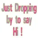 Dropping By
