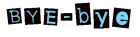 bye