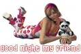 good night my friend