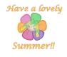 Have a lovely summer