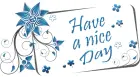 have a nice day