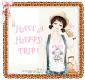 have a happy trip