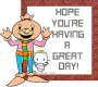 HAVE A GREAT DAY