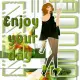 Enjoy