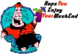 Patrick - enjoy your weekend