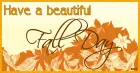 Have a beautiful fall day.