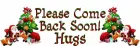 Please Come Back Soon