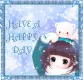 Have a happy day