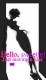 Hello sweetie