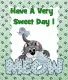 Have a sweet day