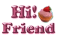 Hi Friend!