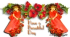 Have a beautiful day