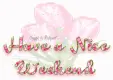 have a nice weekend