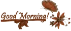 good morning