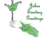 Sending Greetings Joker