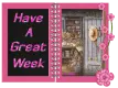 Have A Great Week