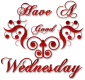 Have a good Wenesday