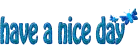 Blue Have A Nice Day! 