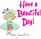 Pretty Girl Have a Beautiful Day - Andrea