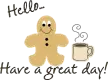 HELLO Have a Great Day