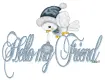 Hello my Friend