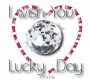 I wish You....