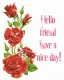 Hello friend,have a nice day!