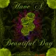 Have A Beautiful Day - Green