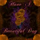 Have A Beautiful Day - Orange