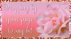 Dropping by your page to say hi