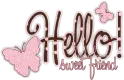 hello- sweet friend