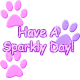 Have A Sparkly Day