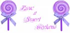 Have a sweet weekend 