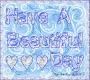 Have A Beautiful Day