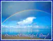 have a beauttiful day