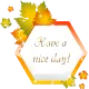Have a nice day!