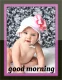 good morning