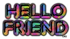 Hello Friend