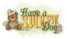 Have a Sweet Day