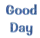 good day