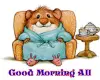 good morning