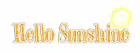 Hello SunShine