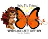 Hello My Friend