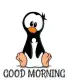 ANIMATED PENGUIN SAYING "GOOD MORNING"